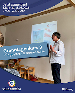 Grundlagenkurs für Pflegeeltern & Bewerber Teil 3 - 18.08.2026